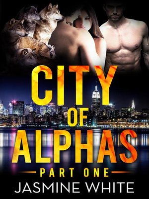 cover image of The City of Alphas